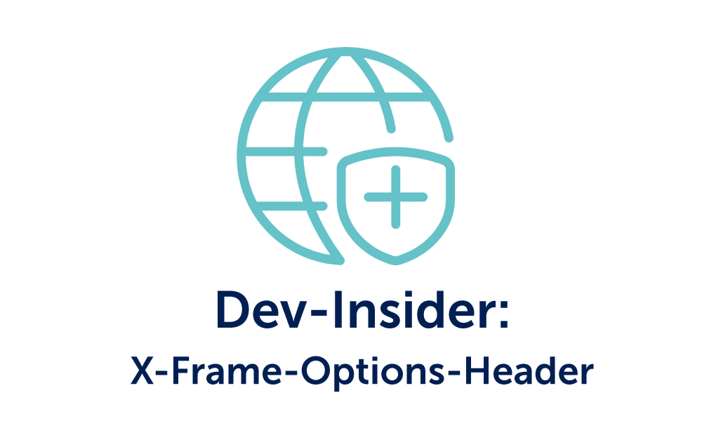 Dev-Insider: Mitigate framesniffing attacks using X-Frame option headers