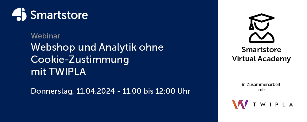 Webinar: Webshop und Analytik ohne Cookie-Zustimmung mit TWIPLA
