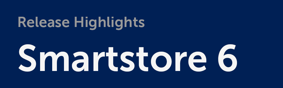 Smartstore 6 Release Highlights