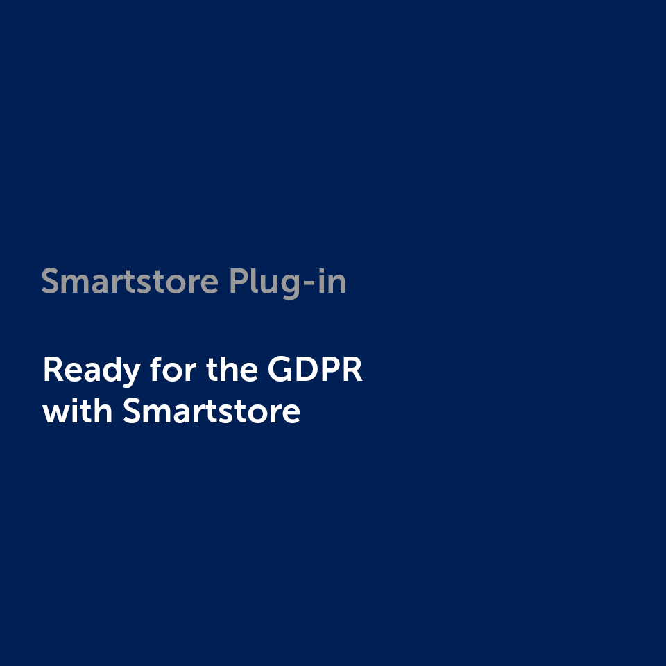 Plug-in: Ready for GDPR with Smartstore