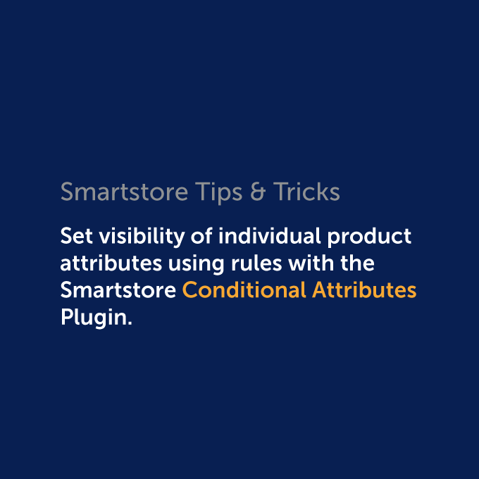 Tips & Tricks: Define visibility of individual product attributes with rules